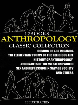 cover image of Anthropology. Сlassic collection (12 Books). Illustrated